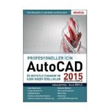 Abaküs Profesyoneller için Autocad 2015 Kitabı