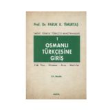 Tarihi Trkiye Trkesi Aratrmalar 1 Osmanl Trkesine Giri Kitab