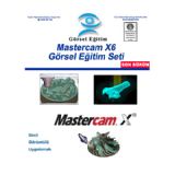 Mastercam X6 Grsel Eitim Seti